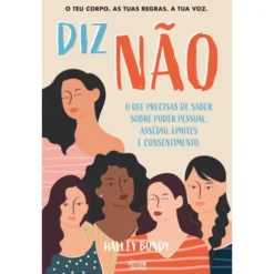 Diz Não de Halley Bondy