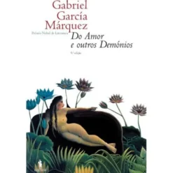 Do Amor e Outros Demónios de Gabriel García Márquez