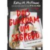Dois Guardam Um Segredo de Karen M. McManus