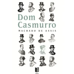 Dom Casmurro de Machado De Assis