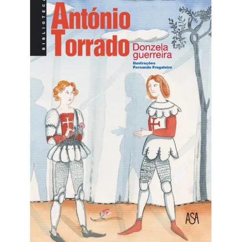Donzela Guerreira de António Torrado