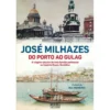 Do Porto ao Gulag de José Milhazes