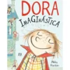 Dora Imaginástica de Abby Hanlon