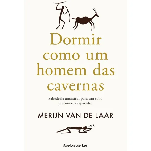 Dormir Como um Homem das Cavernas de Merijn Van De Laar