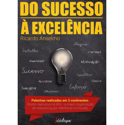 Do Sucesso à Excelência de Ricardo Anselmo