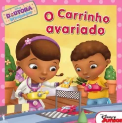 Doutora Brinquedos Nº 2 - O Carrinho Avariado
