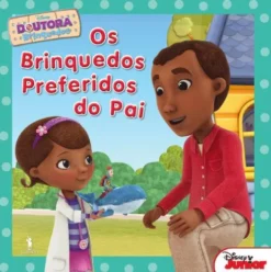 Doutora Brinquedos Nº 8 - Os Brinquedos Preferidos do Pai
