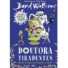 Doutora Tiradentes de David Walliams