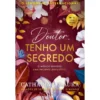 Doutor, Tenho Um Segredo de Catharina Maura