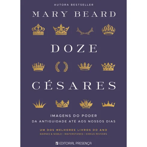 Doze Césares de Mary Beard; Tradução: Pedro Elói Duarte de Mary Beard