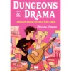 Dungeons & Drama de Kristy Boyce