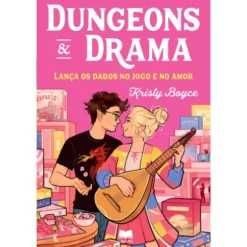 Dungeons & Drama de Kristy Boyce