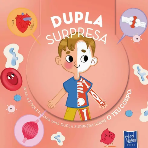 Dupla Surpresa - o Teu Corpo de YOYO BOOKS