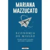 Economia de Missão de Mariana Mazzucato