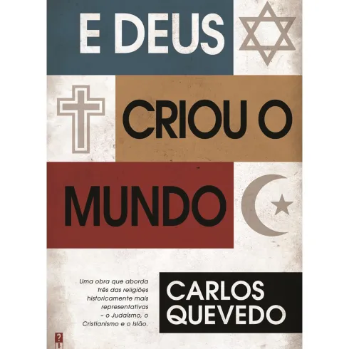 E Deus Criou o Mundo de Carlos Quevedo
