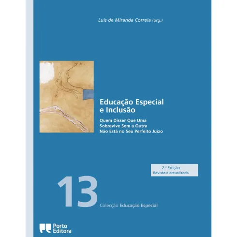 Educação Especial e Inclusão de Luís de Miranda Correia