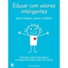 Educar com Valores Inteligentes de Alfonso Barreto