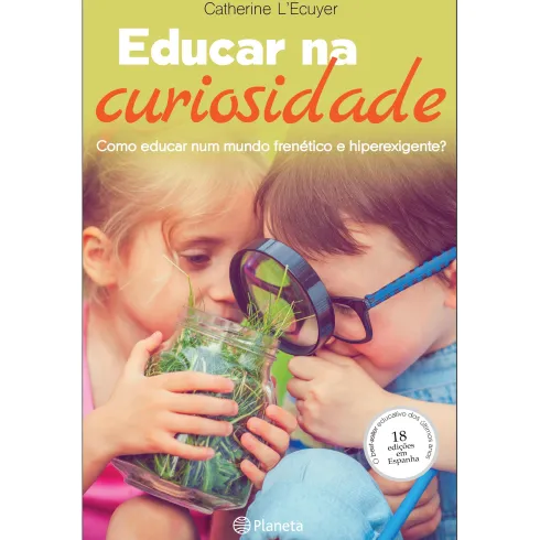 Educar na Curiosidade de Catherine L'Ecuyer