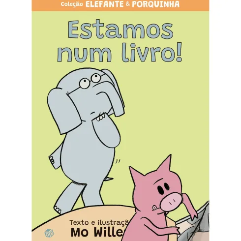 Elefante E PorquinhaEstamos N de Mo Willems