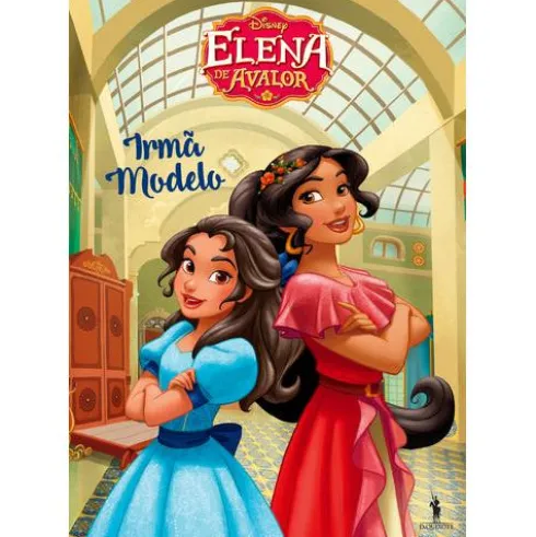 Elena de Avalor Nº 1 - Irmã Modelo