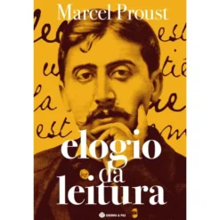 Elogio Da Leitura de Marcel Proust