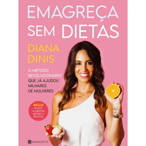 Emagreça sem Dietas de Diana Dinis