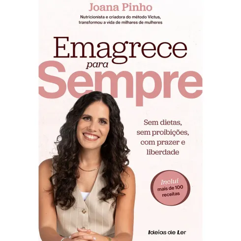 Emagrece Para Sempre de Joana Pinho