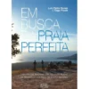 Em Busca da Praia Perfeita de Luís Pedro Nunes
