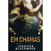 Em Chamas de Jennifer Blackwood