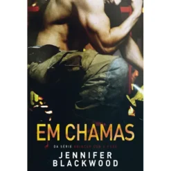 Em Chamas de Jennifer Blackwood