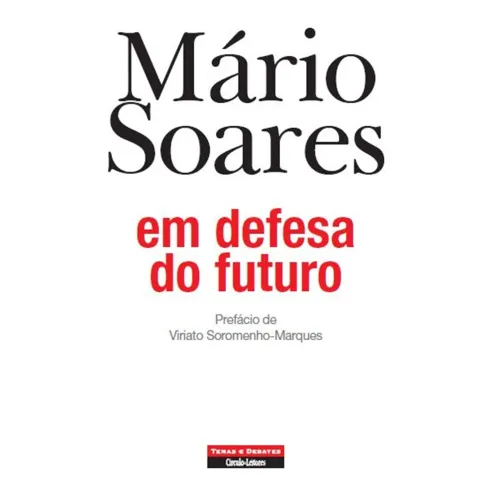 Em Defesa do Futuro de Mário Soares