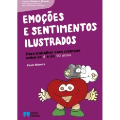 Emoções e Sentimentos Ilustrados de Paulo Moreira