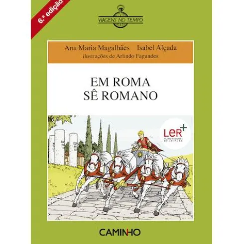 Em Roma Sê Romano de Ana Maria Magalhães