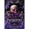 Enchantra-Wicked Games - Ii de Kaylie Smith