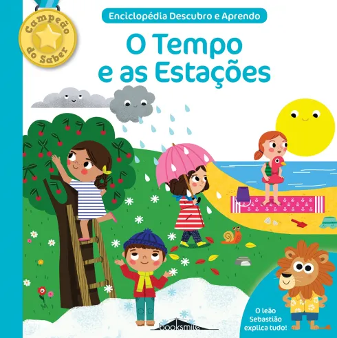 Enciclopédia Descubro e Aprendo Nº 1 - O Tempo e as Estações de Benedicte Le Loarer