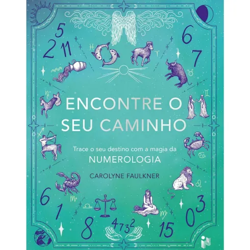 Encontre o Seu Caminho de Carolyne Faulkner