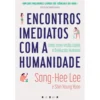 Encontros Imediatos com a Humanidade de Sang-Hee Lee
