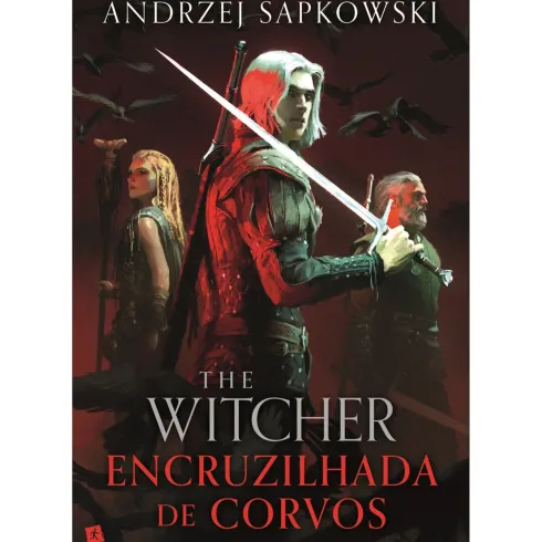 Encruzilhada de Corvos de Andrzej Sapkowski