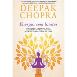 Energia Sem Limites de Deepak Chopra