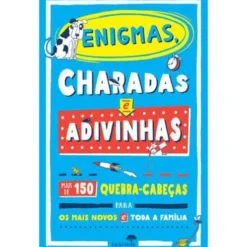 Enigmas, Charadas e Adivinhas de Amanda Learmonth - Mais de 150 Quebra-Cabeças para os Mais Novos e Toda a Família