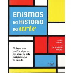 Enigmas Da História Da Arte de Gareth Moore E Suzie Hodge
