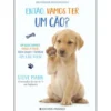 Então, Vamos Ter um Cão? de Steve Mann e Martin Roach