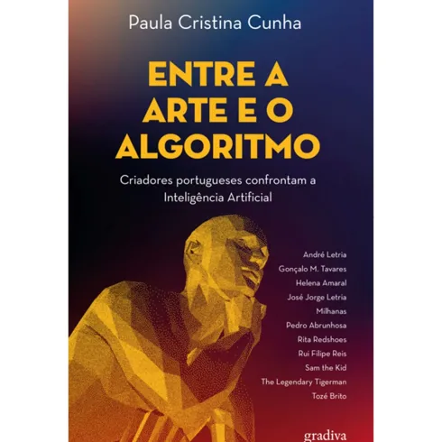 Entre A Arte E O Algoritmo de Paula Cristina Cunha