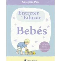 Entreter e Educar Bebés