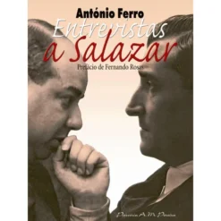 Entrevistas a Salazar de António Ferro