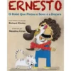 Ernesto - o Robô que Pintou o Sono e a Doçura de Richard Zimler