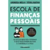 Escola de Finanças Pessoais de Andreia Melo e Tânia Matos