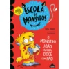 Escola de Monstros - Livro 2: o Monstro João Adora Doce com Pão de Sally Rippin