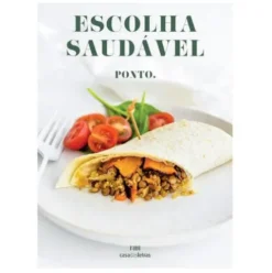 Escolha Saudável - PONTO. de Casa das Letras