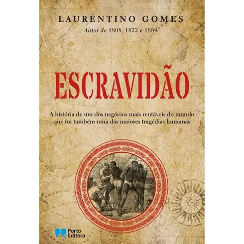 Escravidão de Laurentino Gomes